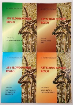 Aby słowo pańskie rosło; ks. Tadeusz Olszański