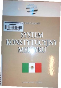 System Konstytucyjny Meksyku - J.Czajowski