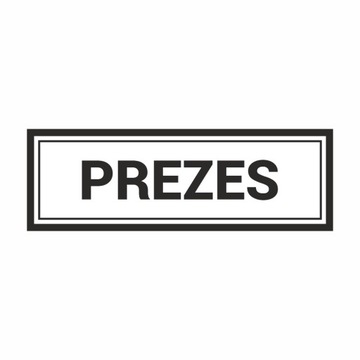 Prezes - naklejka 10x30