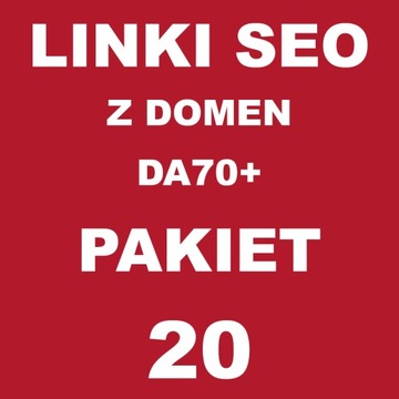 Linki SEO z domen DA70+ 20 LINKÓW Pozycjonowanie