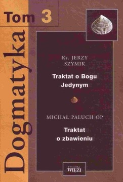 DOGMATYKA. TOM 3 JERZY SZYMIK EBOOK