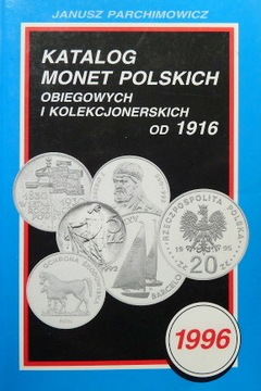 KATALOG MONET POLSKICH KOLEKCJONERSKICH OD 1916