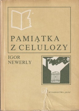 PAMIĄTKA Z CELULOZY Igor Newerly