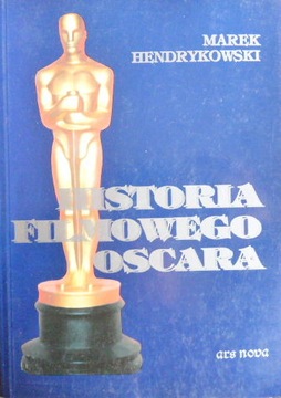 HISTORIA FILMOWEGO OSCARA MAREK HENDRYKOWSKI