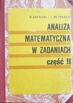 ANALIZA MATEMATYCZNA W ZADANIACH CZĘŚĆ 2.KRYSICKI