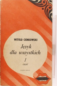JĘZYK DLA WSZYSTKICH 1 CZĘŚĆ, Cienkowski