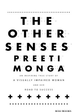 Other Senses: An Inspiring True Story of a Visuall