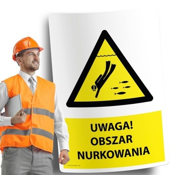 Naklejki BHP znak ostrzegawczy UWAGA OBSZAR NURKOWANIA