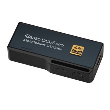 iBasso DC06 Pro - 2x ES9219C ESS Sabre - 3.5 & 4.4 Bal - MQA 16x - UAC App