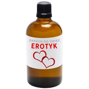 Zapach do świec sojowych wosku olejek zapachowy 100ml EROTYK