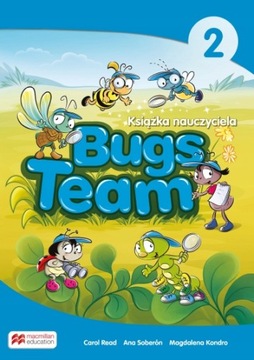 Bugs Team 2. Książka nauczyciela MACMILLAN