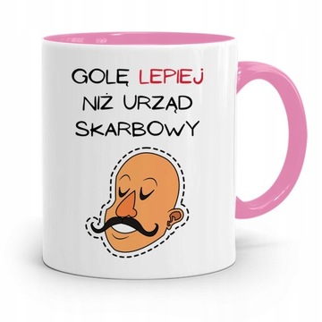 KUBEK RÓŻOWY DLA FRYZJERA GOLE LEPIEJ NIŻ URZĄD z Nadrukiem ze Zdjęciem