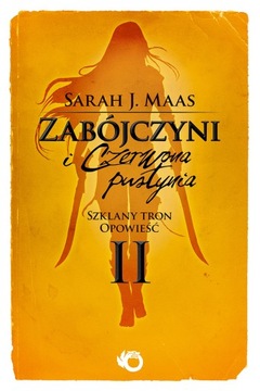 Zabójczyni i Czerwona Pustynia Sarah J. Maas
