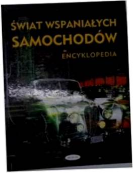 Świat wspaniałych samochodów. Encyklopedia