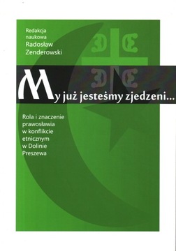 MY JUŻ JESTEŚMY ZJEDZENI (PRAWOSŁAWIE)