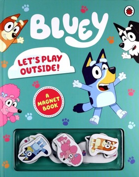 BLUEY: LET'S PLAY OUTSIDE!: MAGNET BOOK - Bluey [KSIĄŻKA]