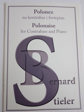 Polonez na kontrabas i fortepian Bernard Stieler NOWA