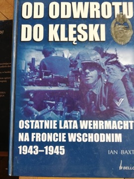 OD ODWROTU DO KLĘSKI Ian Baxter