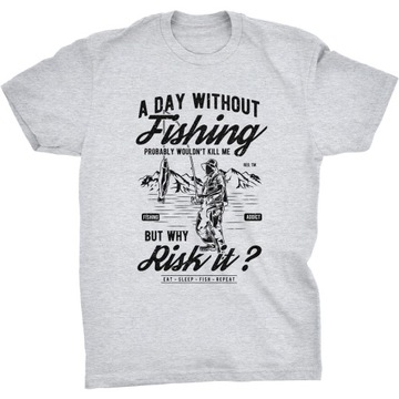 A Day Without Fishing Koszulka Dla Wędkarza Rybaka