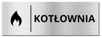 TABLICZKA NA DRZWI - KOTŁOWNIA | piktogram | 20x7cm | srebrna