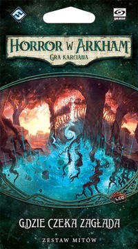 Horror w Arkham LCG: Gdzie czeka zagłada