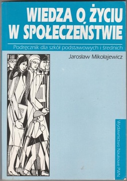 J. Mikołajewicz Wiedza o życiu w społeczeństwie