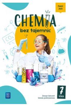 CHEMIA BEZ TAJEMNIC ZESZYT ĆWICZEŃ KLASA 7...
