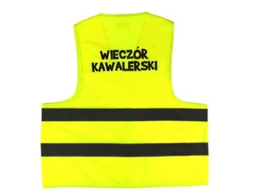 KAMIZELKA WIECZÓR KAWALERSKI ODBLASKOWA NADRUK PAN MŁODY IMPREZOWA PREZENT