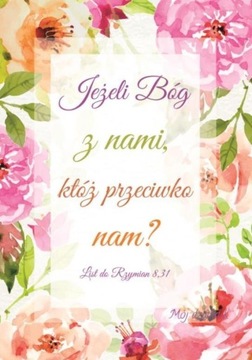 MÓJ DZIENNIK - JEŻELI BÓG Z NAMI