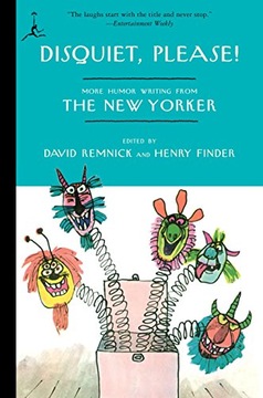 Disquiet, Please!: More Humor Writing from The