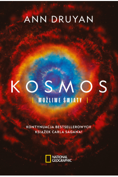 Kosmos. Możliwe światy Ann Druyan