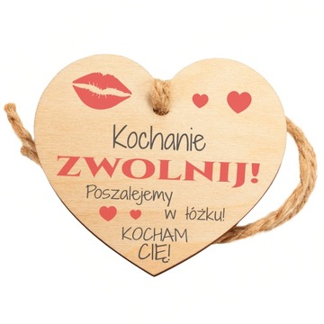 DREWNIANA ZAWIESZKA do AUTA SAMOCHODU JEDŹ OSTROŻNIE PREZENT na WALENTYNKI