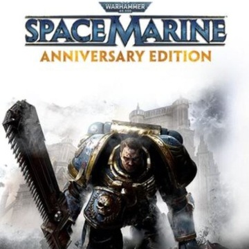 WARHAMMER 40,000 SPACE MARINE - ANNIVERSARY EDITION PC STEAM KLUCZ + GRATIS