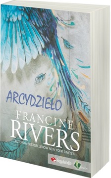 Arcydzieło - Francine Rivers - oprawa miękka