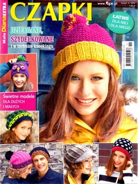 Mała Diana Extra nr 6/2015. Czapki - dziergane, szydełkowane i w knookingu.