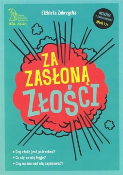 ZA ZASŁONĄ ZŁOŚCI ELŻBIETA ZUBRZYCKA