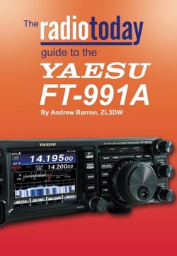 Barron, AndrewThe Radio Today guide to the Yaesu FT-991A (Radio Today guide