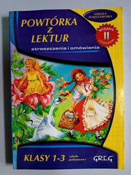 Powtórka z lektur kl 1-3 Streszczenia lektur