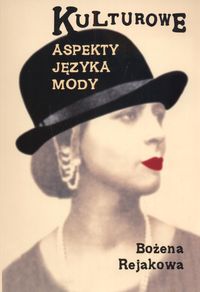 KULTUROWE ASPEKTY JĘZYKA MODY