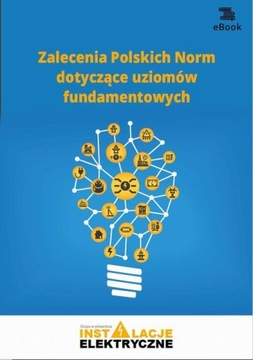 Ebook | Zalecenia Polskich Norm dotyczące uziomów fundamentowych - Janusz S