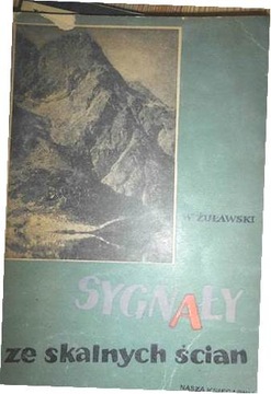 Sygnały ze skalnych ścian - W. Żuławski