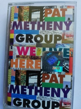 PAT METHENY GROUP We Live Here kaseta audio