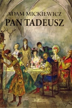 PAN TADEUSZ ADAM MICKIEWICZ NOWA