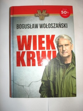 WIEK KRWI Bogusław Wołoszański