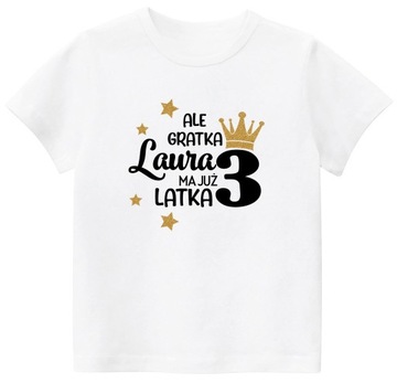 Koszulka URODZINY ALE GRATKA 3 LATA IMIĘ r. 110