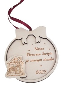 Bombka PIERWSZE ŚWIĘTA W NOWYM DOMU