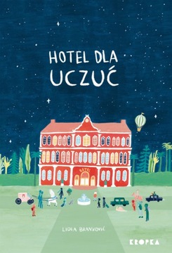 HOTEL DLA UCZUĆ Lidia Brankovic