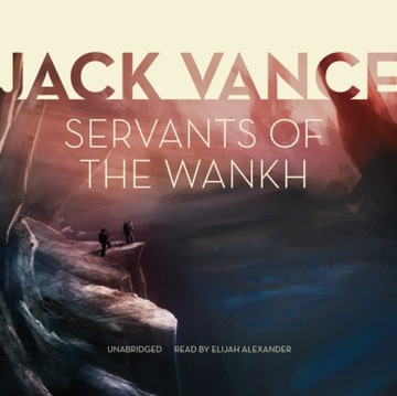 Servants of the Wankh - Vance, Jack AUDIOBOOK