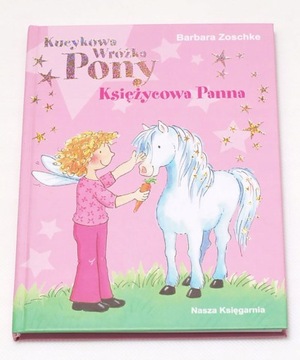 KUCYKOWA WRÓŻKA PONY, Barbara Zoschke