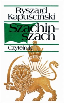 SZACHINSZACH RYSZARD KAPUŚCIŃSKI EBOOK